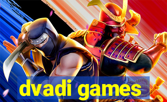 dvadi games